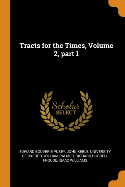 Tracts for the Times, Volume 2, Part 1, Paperback / softback Book
