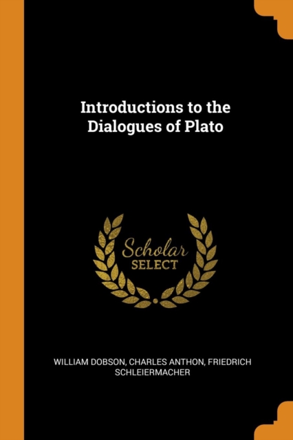 Introductions to the Dialogues of Plato, Paperback / softback Book