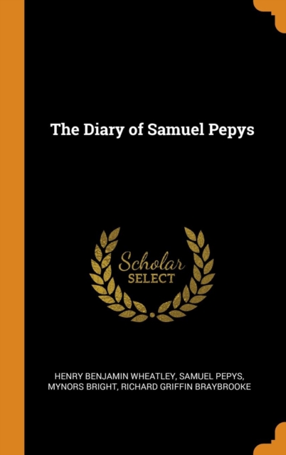 The Diary of Samuel Pepys, Hardback Book