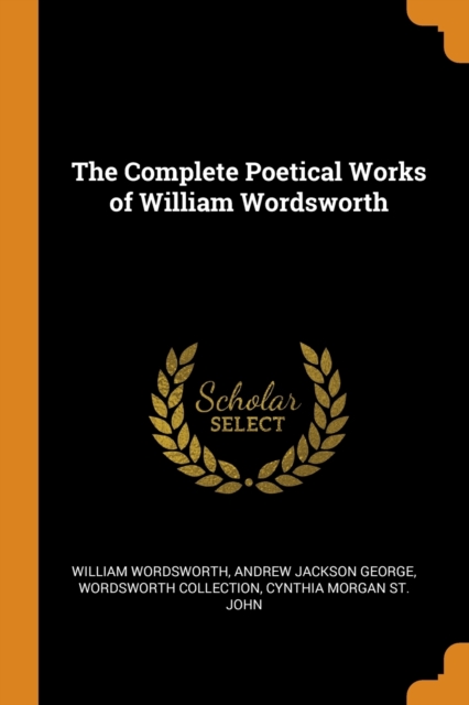 The Complete Poetical Works of William Wordsworth, Paperback / softback Book
