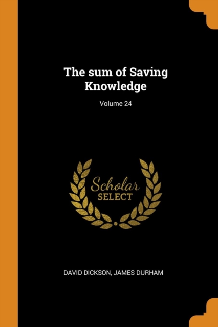The Sum of Saving Knowledge; Volume 24, Paperback / softback Book