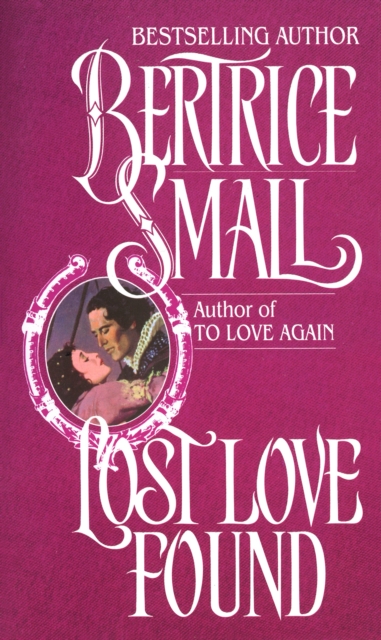 Lost Love Found : A Novel, Paperback / softback Book