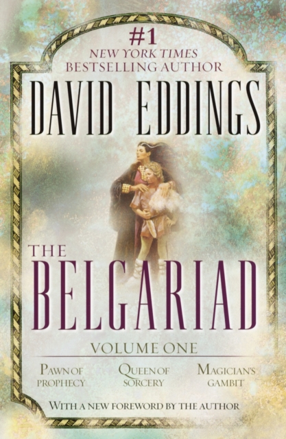 The Belgariad (Vol 1) : Volume One: Pawn of Prophecy, Queen of Sorcery, Magician's Gambit, Paperback / softback Book