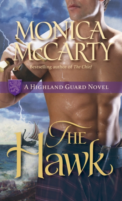 The Hawk : A Highland Guard Novel, Paperback / softback Book