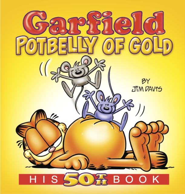 Garfield Potbelly Of Gold, Paperback Book