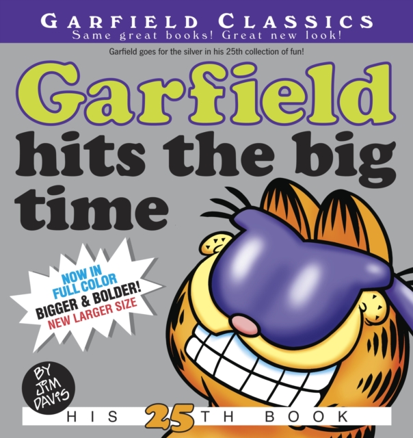 Garfield Hits The Big Time, Paperback / softback Book