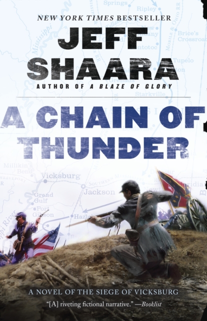 A Chain of Thunder : A Novel of the Siege of Vicksburg, Paperback / softback Book