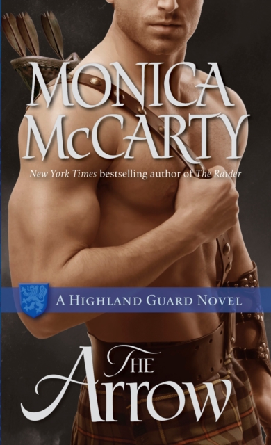 The Arrow : A Highland Guard Novel, Paperback / softback Book