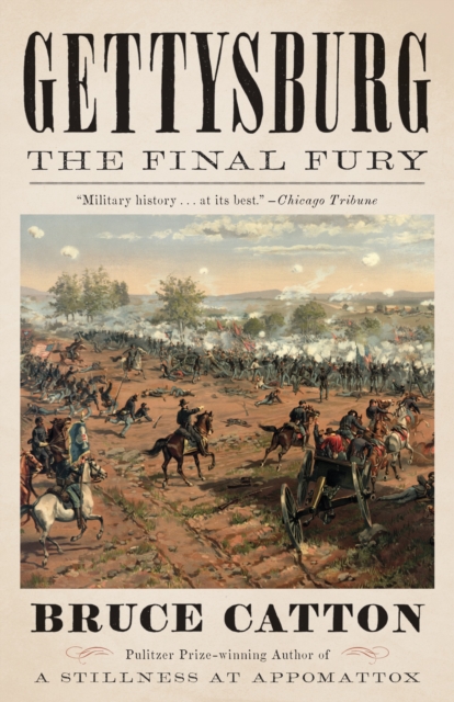 Gettysburg: The Final Fury, Paperback / softback Book