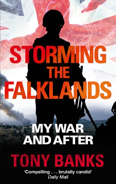 Storming The Falklands : My War and After, Paperback / softback Book