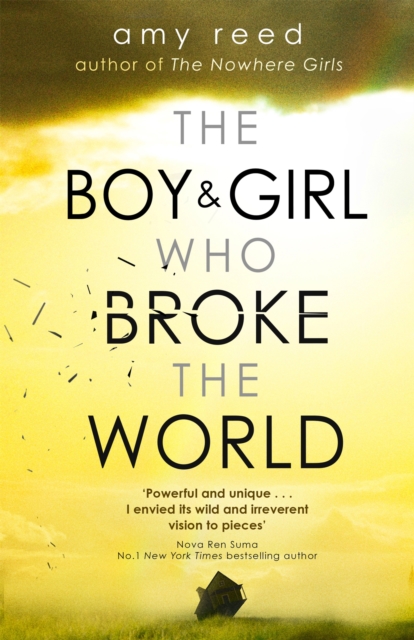 The Boy and Girl Who Broke The World, Paperback / softback Book