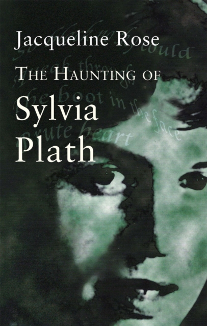 The Haunting Of Sylvia Plath, Paperback / softback Book