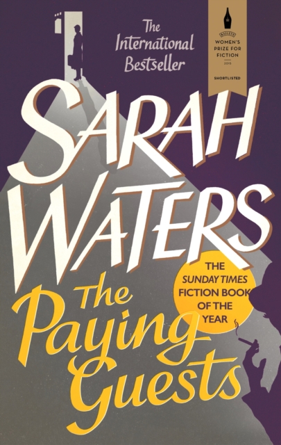 The Paying Guests : shortlisted for the Women's Prize for Fiction, EPUB eBook