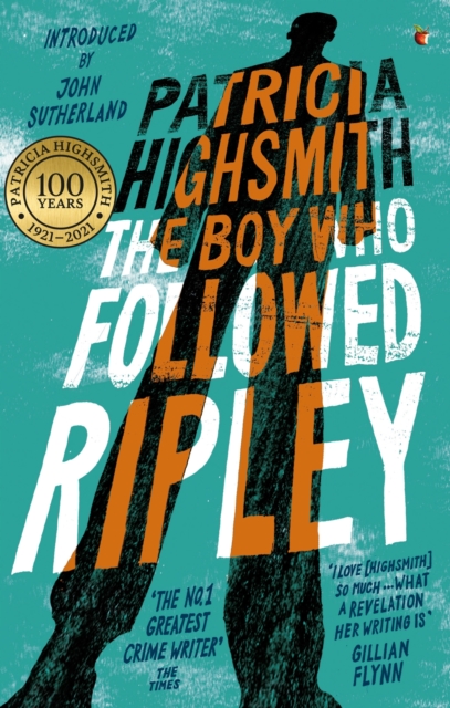 The Boy Who Followed Ripley : A Virago Modern Classic, EPUB eBook