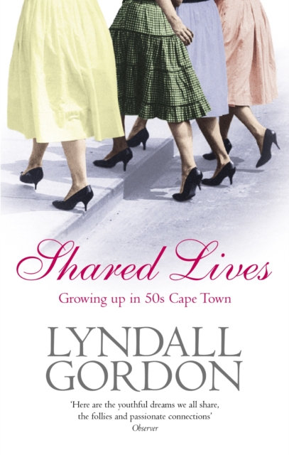 Shared Lives : Growing Up in 50s Cape Town, EPUB eBook