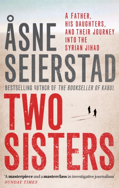 Two Sisters : The international bestseller by the author of The Bookseller of Kabul, Paperback / softback Book