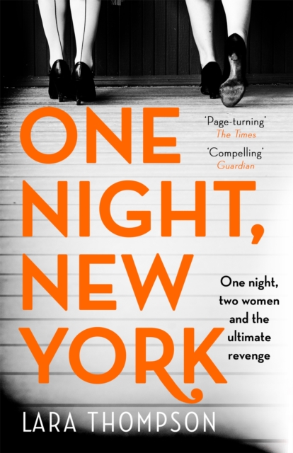 One Night, New York : 'A page turner with style' (Erin Kelly), Paperback / softback Book
