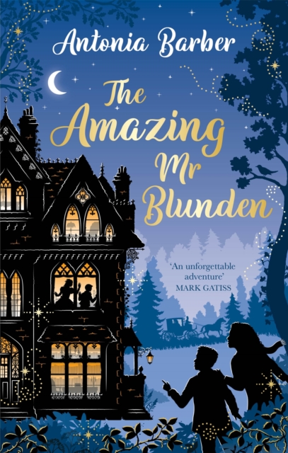 The Amazing Mr Blunden : A timeless Christmas Sky Original Film, starring Mark Gatiss, Simon Callow and Tamsin Greig, Paperback / softback Book