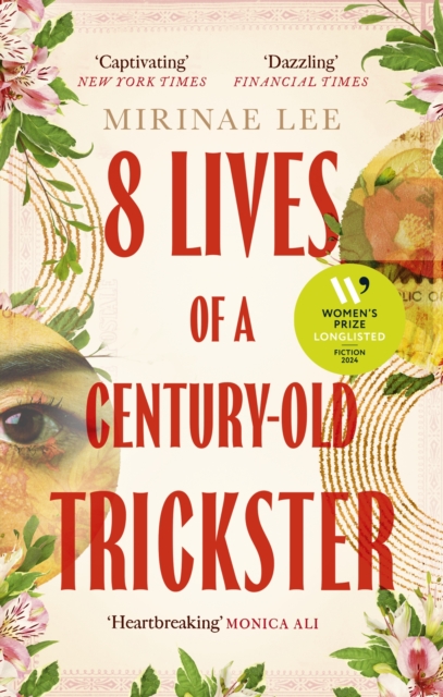 8 Lives of a Century-Old Trickster : Longlisted for the Women's Prize for Fiction 2024, Paperback / softback Book