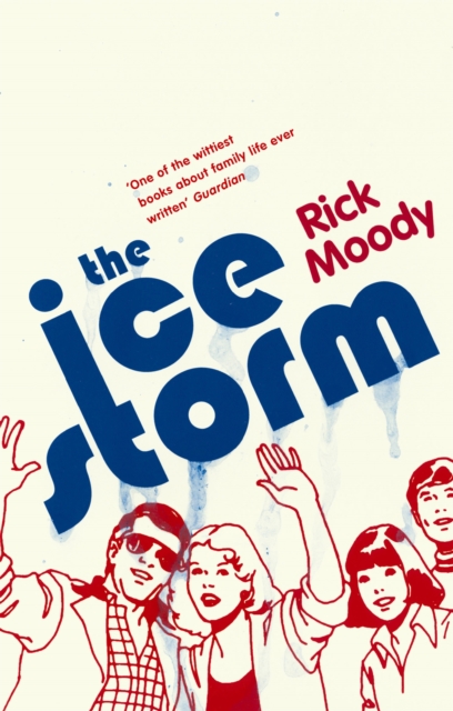 The Ice Storm, Paperback / softback Book
