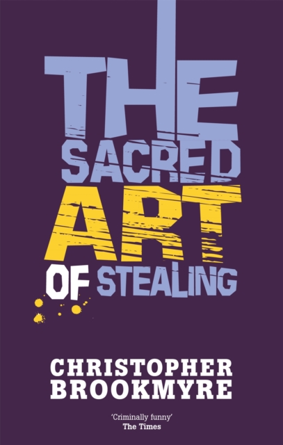 The Sacred Art Of Stealing, Paperback / softback Book