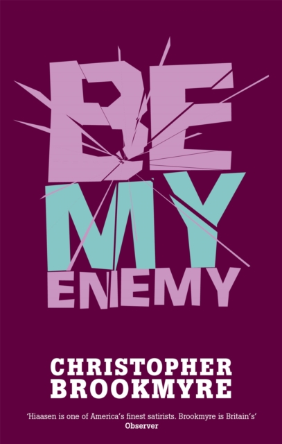 Be My Enemy, Paperback / softback Book