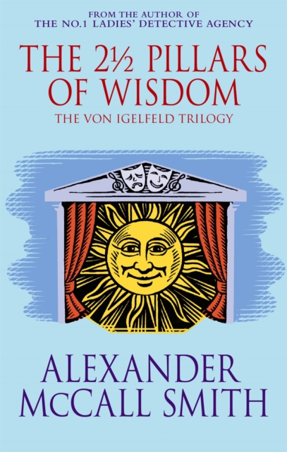 The 2 Pillars Of Wisdom Alexander McCall Smith 9780349118505