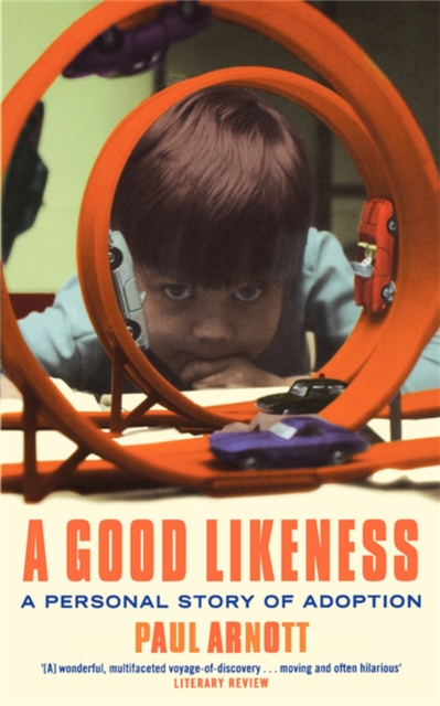 A Good Likeness : A Personal Story of Adoption, Paperback / softback Book