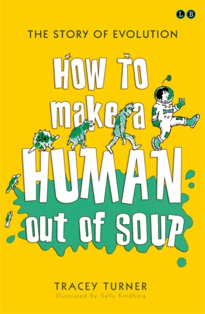 How to Make A Human Out of Soup, Paperback Book