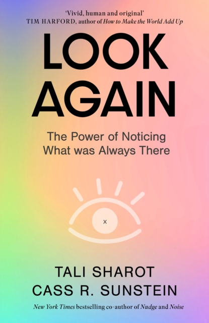 Look Again : The Power of Noticing What was Always There, EPUB eBook