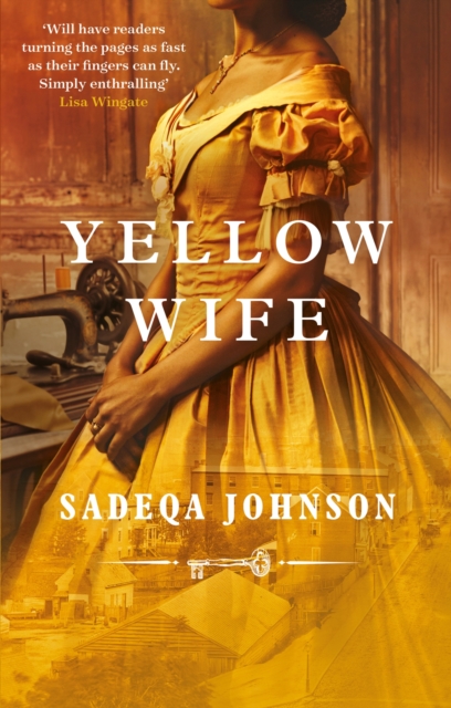 Yellow Wife : Totally gripping and  heart-wrenching historical fiction, Paperback / softback Book