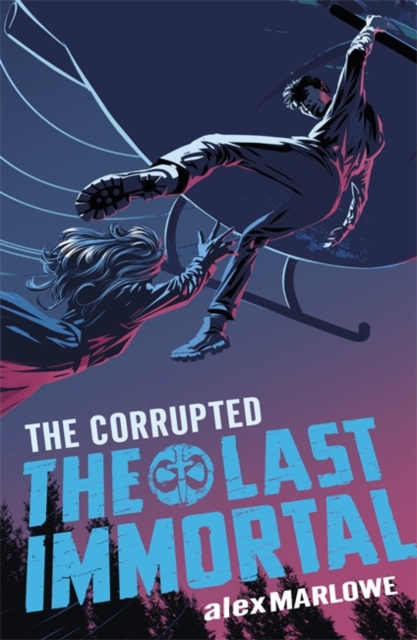 The Last Immortal: The Corrupted : Book 3, Paperback / softback Book