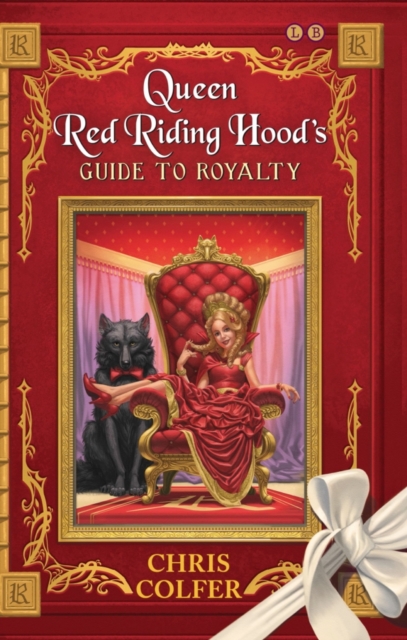 Queen Red Riding Hood's Guide to Royalty, EPUB eBook