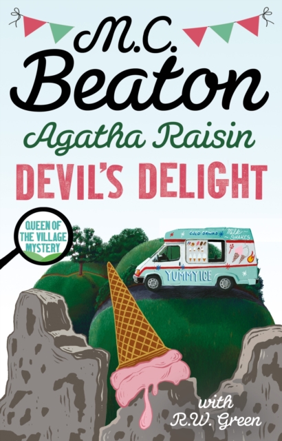 Agatha Raisin: Devil's Delight : the latest cosy crime novel from the bestselling author, Hardback Book