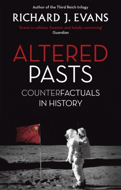 Altered Pasts : Counterfactuals in History, Paperback / softback Book