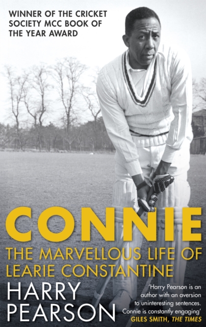 Connie : The Marvellous Life of Learie Constantine, Paperback / softback Book