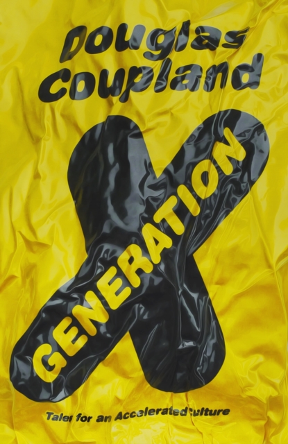 Generation X : Tales for an Accelerated Culture, EPUB eBook