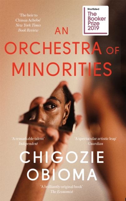 An Orchestra of Minorities : Shortlisted for the Booker Prize 2019, Paperback / softback Book