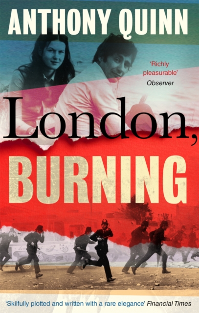 London, Burning : 'Richly pleasurable' Observer, Paperback / softback Book