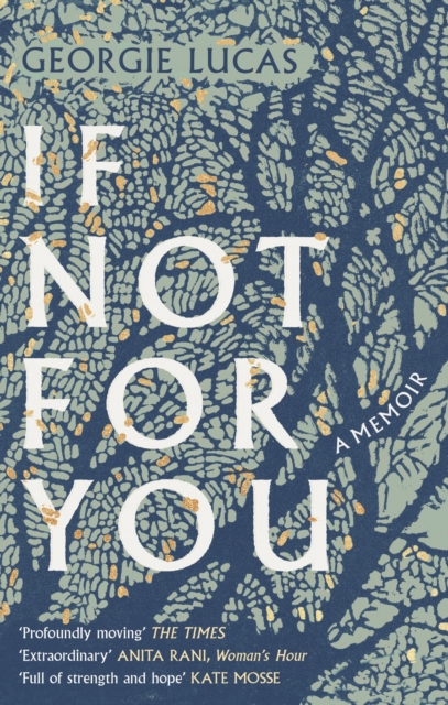 If Not For You : A Memoir, Paperback / softback Book