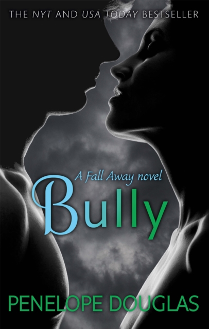 Bully : An unforgettable friends-to-enemies-to-lovers romance, Paperback / softback Book