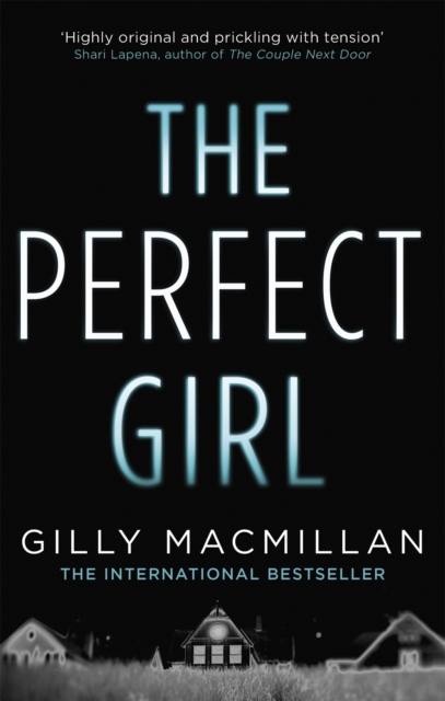 The Perfect Girl : The gripping thriller from the Richard & Judy bestselling author of THE NANNY, Paperback / softback Book