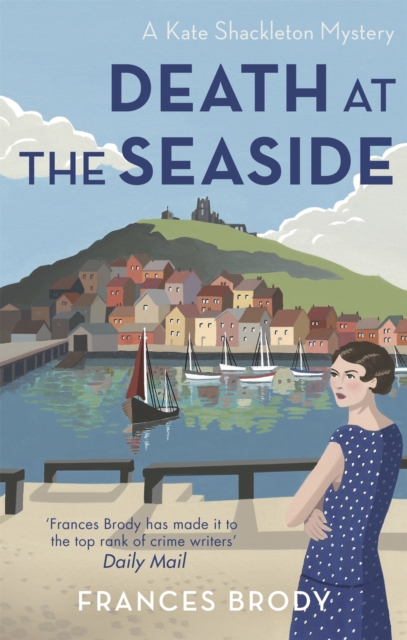 Death at the Seaside : Book 8 in the Kate Shackleton mysteries, Paperback / softback Book