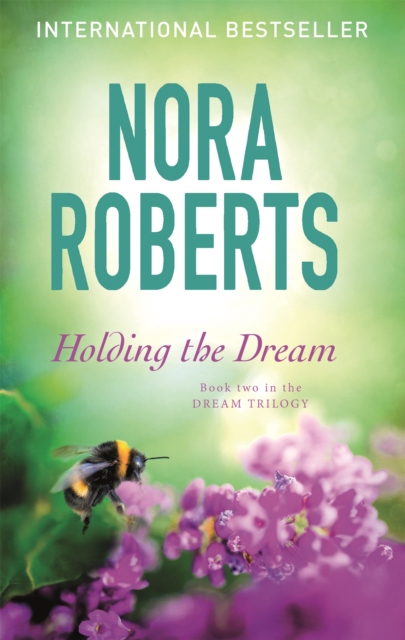 Holding The Dream : Number 2 in series, Paperback / softback Book