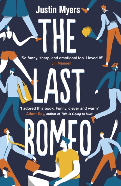 The Last Romeo : A razor-sharp, laugh-out-loud debut, Paperback / softback Book