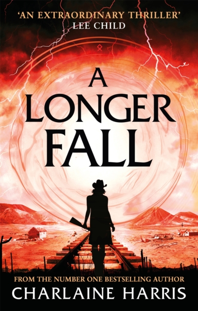 A Longer Fall : a gripping fantasy thriller from the bestselling author of True Blood, Paperback / softback Book