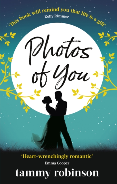 Photos of You : the most heart-wrenching, uplifting love story of 2020, Paperback / softback Book