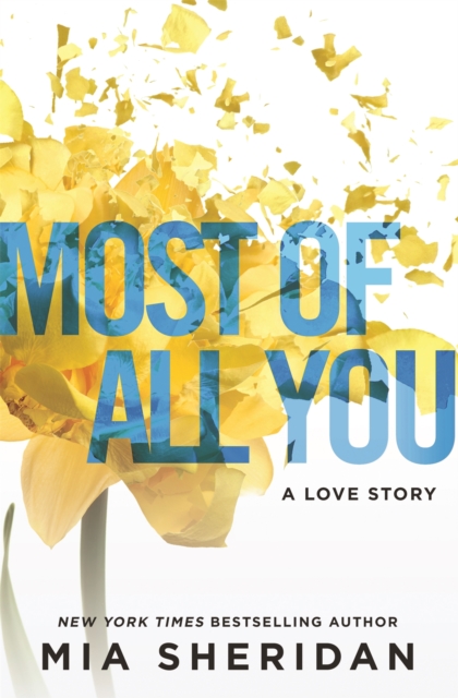 Most of All You : a heartwrenching emotional romance that will capture your heart, Paperback / softback Book