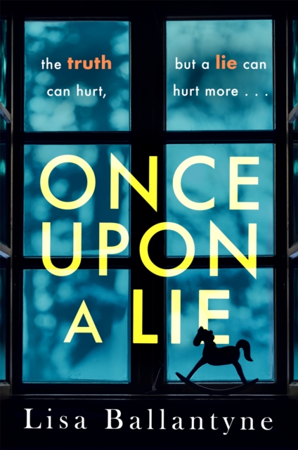 Once Upon a Lie : A thrilling, emotional page-turner from the Richard & Judy Book Club bestselling author, Paperback / softback Book