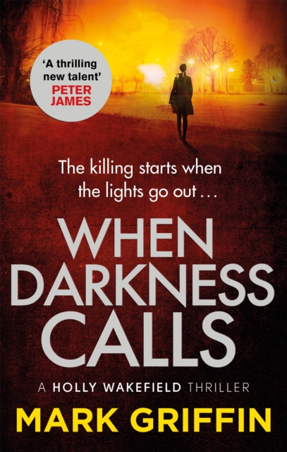 When Darkness Calls : The gripping first thriller in a nail-biting crime series, Paperback / softback Book